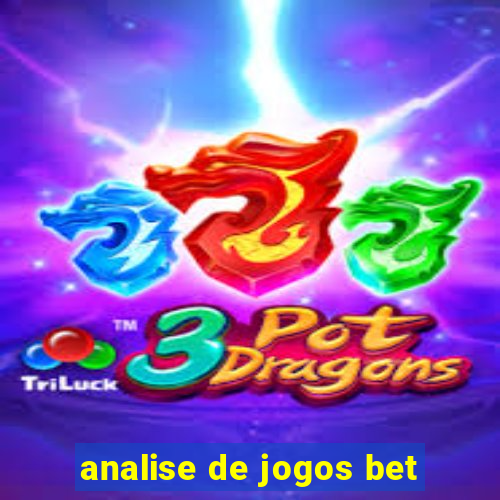 analise de jogos bet